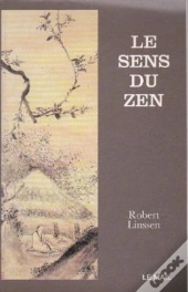Le Sens Du Zen