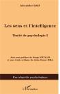 Le Sens Et L'Intelligence ; Traité De Psychologie T.1 - Preview