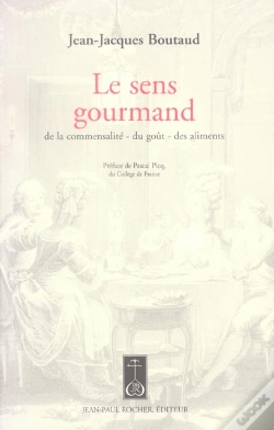 Capa do artigo Le Sens Gourmand ; De La Commensalite, Du Gout, Des Aliments