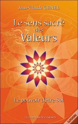 Capa do artigo Le Sens Sacré Des Valeurs , Le Pouvoir D'Être Soi