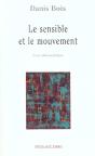 Le Sensible Et Le Mouvement - Preview