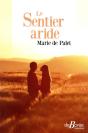 Le Sentier Aride - Preview