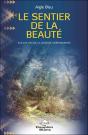 Le Sentier De La Beauté ; Sur Les Pas De La Sagesse Amérindienne - Preview