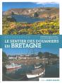 Le Sentier Des Douaniers En Bretagne - Preview