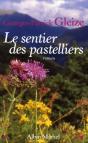 Le Sentier Des Pastelliers - Preview
