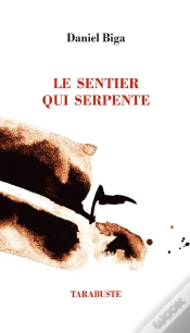 Capa do artigo Le Sentier Qui Serpente - Daniel Biga