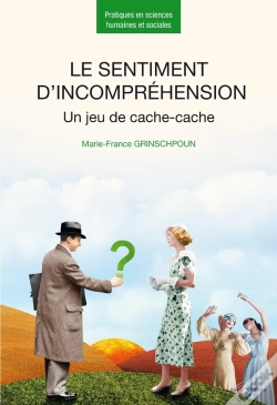 Capa do artigo Le Sentiment D'Incomprehension - Un Jeu De Cache-Cache