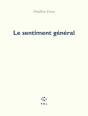 Le Sentiment Général - Preview