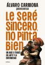 Le Seré Sincero, No Pinta Bien - Preview