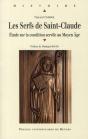 Le Serfs De Saint-Claude ; Étude Sur La Condition Servile Au Moyen Age - Preview