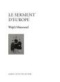 Le Serment D'Europe - Preview