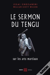 Le Sermon Du Tengu Sur Arts Martiaux