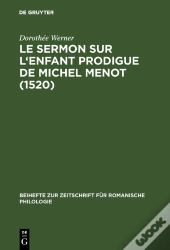 Le Sermon Sur L'Enfant Prodigue De Michel Menot (1520)