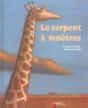 Le Serpent A Fenetres - Preview