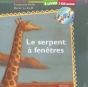 Le Serpent A Fenetres - Preview