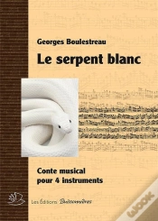 Capa do artigo Le Serpent Blanc : Conte Musical Pour 4 Instruments