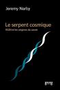 Le Serpent Cosmique ; L'Adn Et Les Origines - Preview