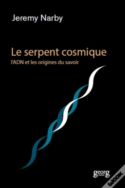 Capa do artigo Le Serpent Cosmique ; L'Adn Et Les Origines