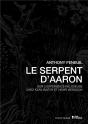 Le Serpent D'Aaron - Preview
