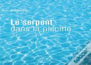 Le Serpent Dans La Piscine