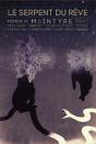 Le Serpent Du Rêve - Preview