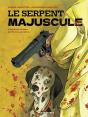 Le Serpent Majuscule - Preview