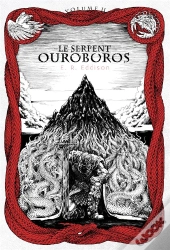 Le Serpent Ouroboros T.2