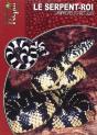 Le Serpent-Roi - Lampropeltis Getula - Preview