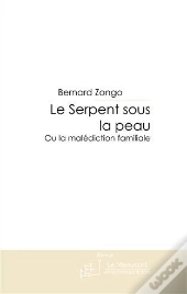 Le Serpent Sous La Peau Ou La Malédiction Familiale