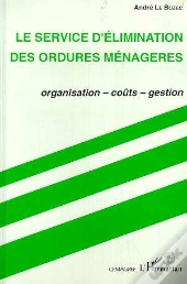 Le Service D'Elimination Des Ordures Menageres