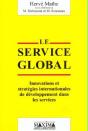 Le Service Global - Innovations Et Strategies De Developpement Dans Les Services - Preview