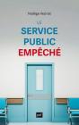 Le Service Public Empêché - Preview