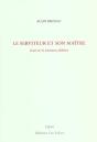 Le Serviteur Et Son Maitre ; Essai Sur Le Sentiment Plebeien - Preview