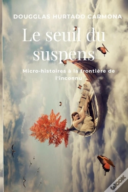 Capa do artigo Le Seuil Du Suspens : Micro-Histoires À La Frontière De L'Inconnu