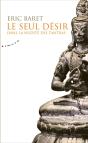 Le Seul Désir ; Dans La Nudité Des Tantra - Preview