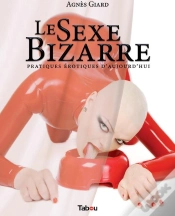 Capa do artigo Le Sexe Bizarre ; Pratiques Érotiques D