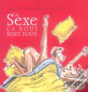 Capa do artigo Le Sexe ; Ca Nous Rend Fous
