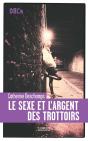 Le Sexe Et L'Argent Des Trottoirs - Preview