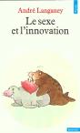 Le Sexe Et L'Innovation - Preview