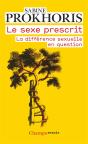 Le Sexe Prescrit ; La Différence Sexuelle En Questions - Preview