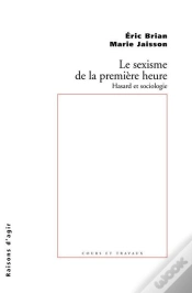 Capa do artigo Le Sexisme De La Première Heure ; Hasard Et Sociologie