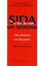 Le Sida A Fait De Moi Un Temoin - Preview