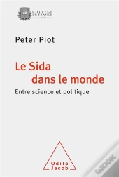 Le Sida, Entre Science Et Politique