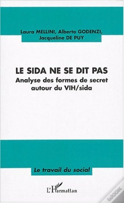 Capa do artigo Le Sida Ne Se Dit Pas ; Analyse Des Formes De Secret Autour Du Vih-Sida