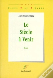 Le Siecle A Venir