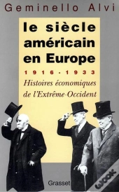Le Siecle Americain En Europe
