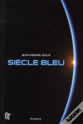 Le Siècle Bleu