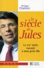 Le Siècle De Jules ; Le Xxi Sièle Raconté À Mon Petit-Fils - Preview