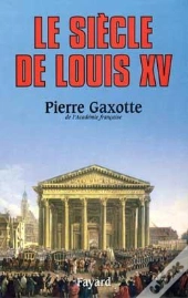 Le Siècle De Louis Xv
