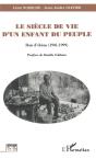 Le Siecle De Vie D'Un Enfant Du Peuple ; Bois D'Ebene 1901-1999 - Preview